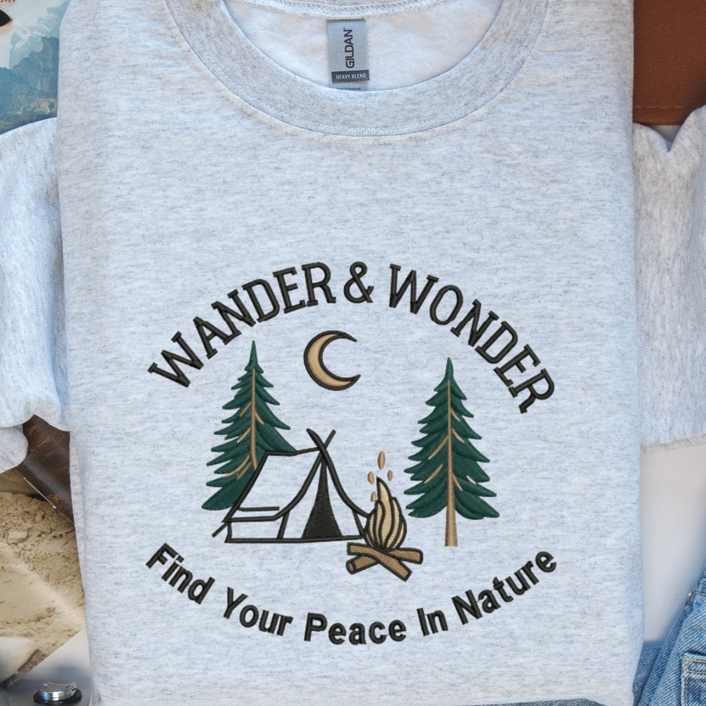 WANDER & WONDER - Find Your Peace In Nature For Free Spirits, Serenity & Nature Lovers Embroidered Sweatshirt.