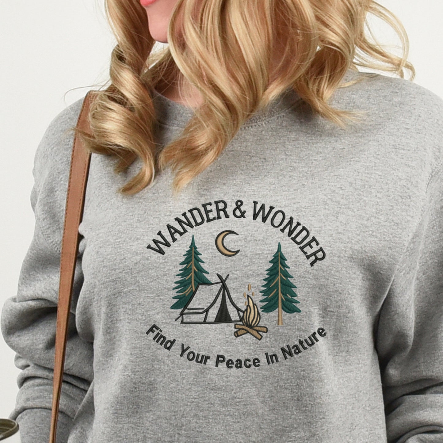 WANDER & WONDER - Find Your Peace In Nature For Free Spirits, Serenity & Nature Lovers Embroidered Sweatshirt.