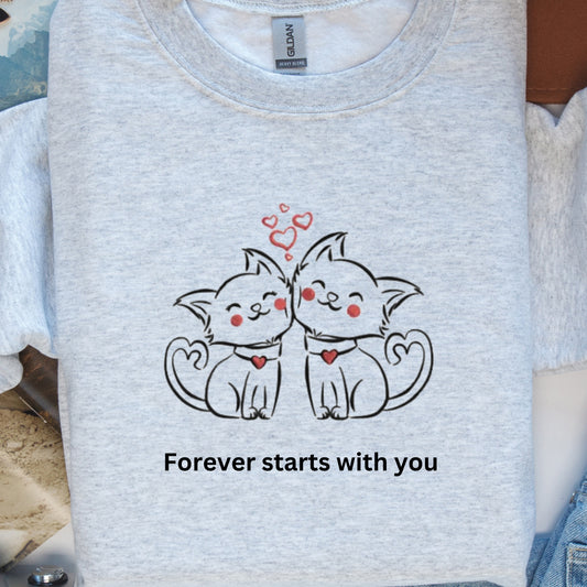 Forever Starts with You Embroidered Sweatshirt Adorable Cute Cat Design for Confident Souls. Cat Lover’s Sweatshirt.