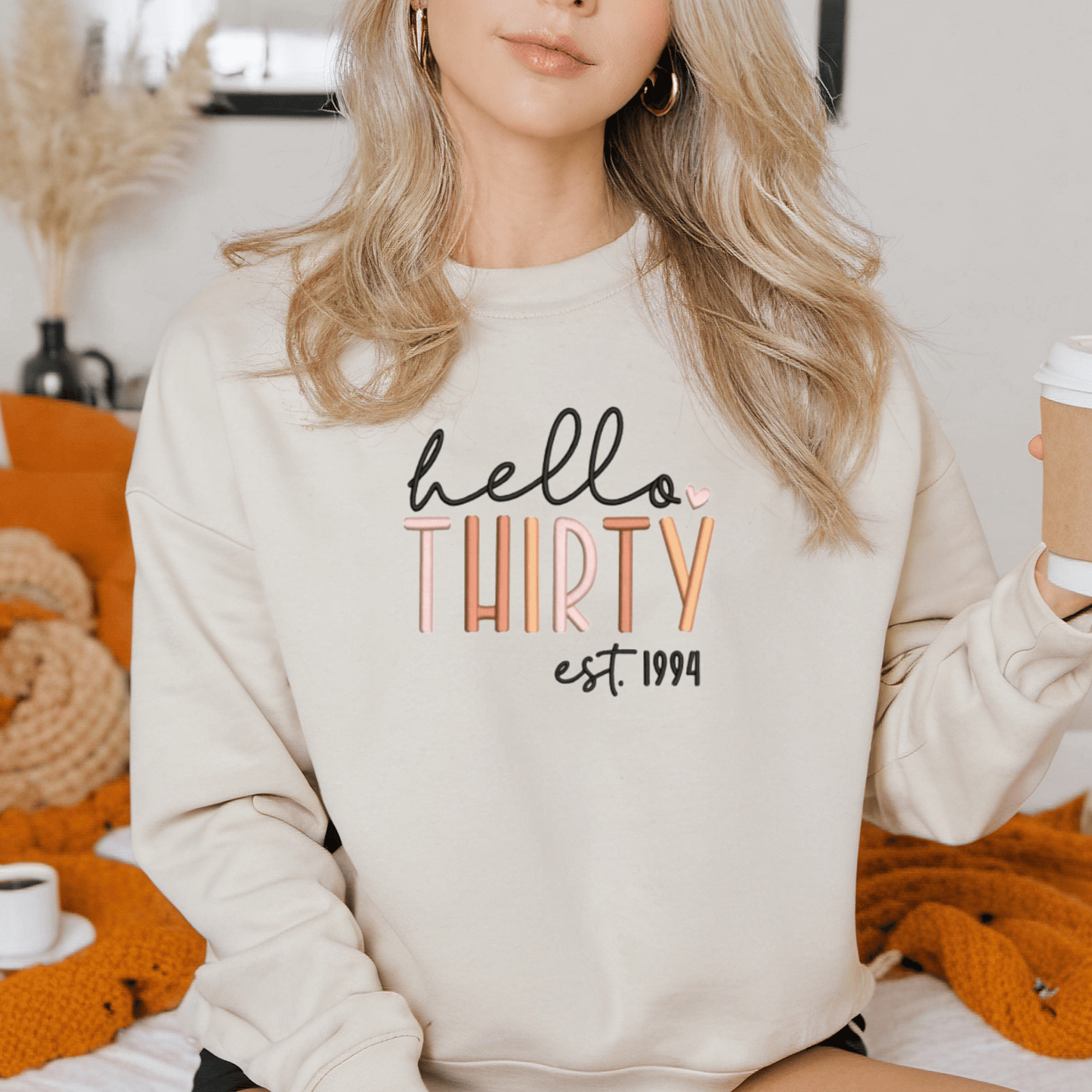 Hello Thirty Born in 1994, Thriving in Style Embroidered Crewneck Sweatshirt